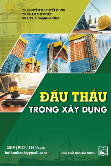 Đấu Thầu Trong Xây Dựng (NXB Xây Dựng 2019) - Nguyễn Thị Tuyết Dung, 416 Trang