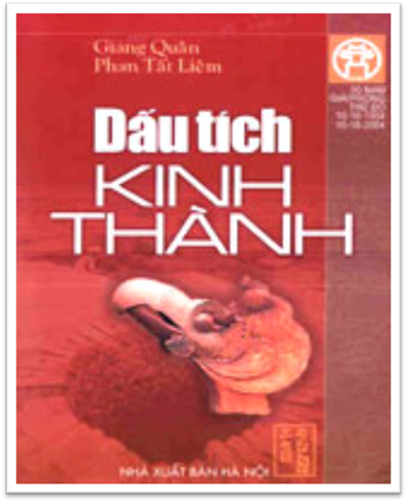 Dấu Tích Kinh Thành (NXB Hà Nội 2004) - Giang Quân, 191 Trang