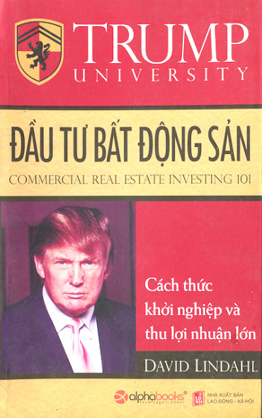 Đầu Tư Bất Động Sản (NXB Lao Động Xã Hội 2010) - David Lindahl, 360 Trang