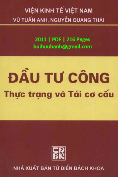 Đầu Tư Công Thực Trạng Và Tái Cơ Cấu (NXB Từ Điển Bách Khoa 2011) - Vũ Tuấn Anh, 216 Trang