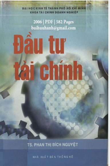 Đầu Tư Tài Chính (NXB Thống Kê 2006) - Phan Thị Bích Nguyệt, 582 Trang