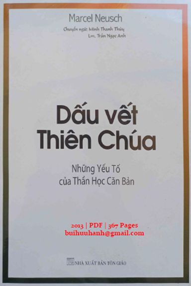 Dấu Vết Thiên Chúa (NXB Tôn Giáo 2013) - Marcel Neusch, 367 Trang