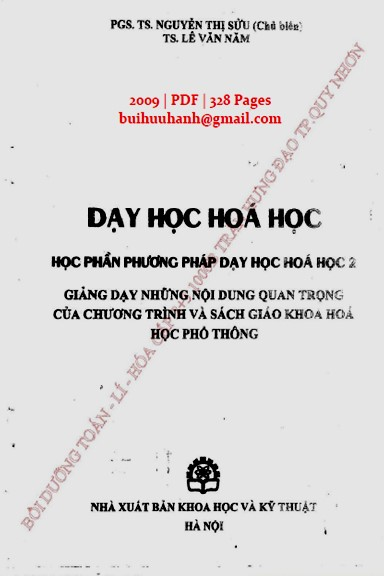 Dạy Học Hóa Học-Học Phần Phương Pháp Dạy Hóa Học 2 (NXB Khoa Học Kỹ Thuật 2009) - Nguyễn Thị Sửu