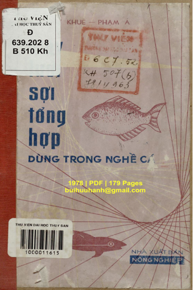 Dây Lưới Sợi Tổng Hợp Dùng Trong Nghề Cá (NXB Nông Nghiệp 1978) - Bùi Như Khuê, 179 Trang