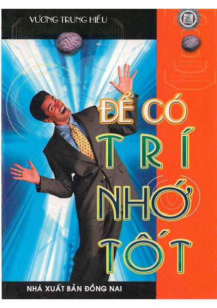 Để Có Trí Nhớ Tốt (NXB Đồng Nai 2006) - Vương Trung Hiếu, 177 Trang