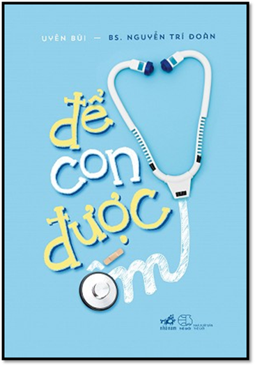 Để Con Được Ốm (NXB Thế Giới 2016) - Nguyễn Trí Đoàn, 300 Trang