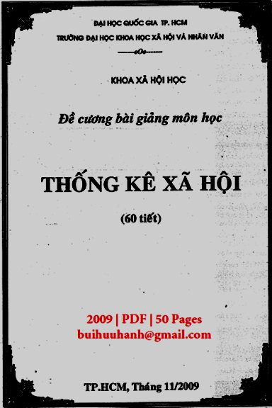 Đề Cương Bài Giảng Môn Học Thống Kê Xã Hội (NXB Đại Học Quốc Gia 2009) - Phạm Thị Thùy Trang
