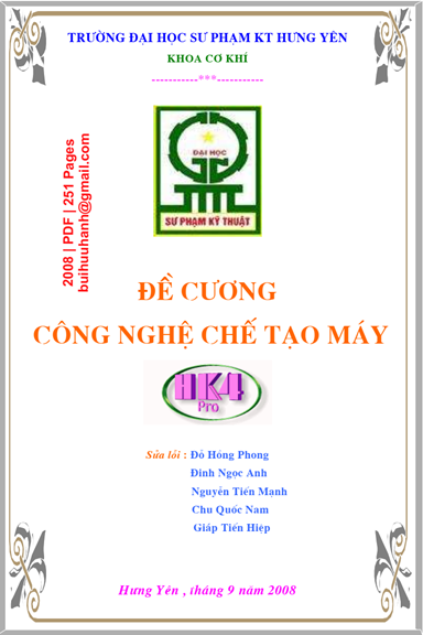 Đề Cương Công Nghệ Chế Tạo Máy (NXB Hưng Yên 2008) - Đỗ Hồng Phong, 251 Trang