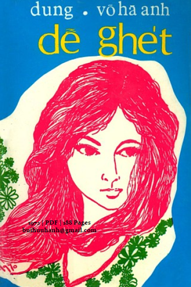 Dễ Ghét (NXB Anh Vũ 1972) - Võ Hà Anh, 188 Trang