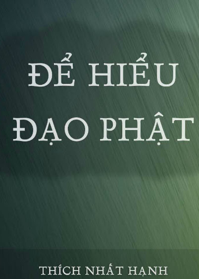 Để Hiểu Đạo Phật (NXB Huế 1958) - Thích Nhất Hạnh, 67 Trang
