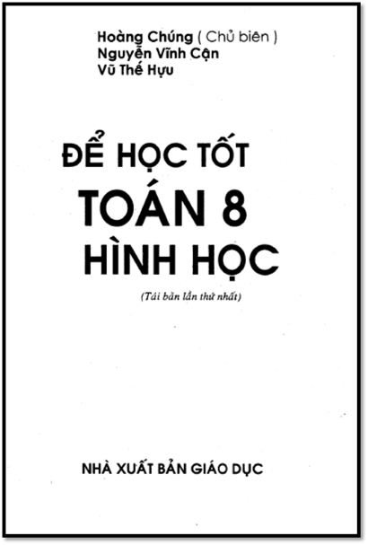 Để Học Tốt Toán 8-Hình Học (NXB Giáo Dục 2010) - Hoàng Chúng, 310 Trang