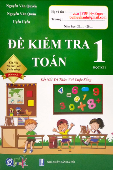Đề Kiểm Tra Toán 1 (NXB Hà Nội 2021) - Nguyễn Văn Quyền, 67 Trang