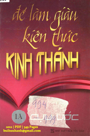 Để Làm Giàu Kiến Thức Kinh Thánh Tập 1A-Cựu Ước (NXB Tôn Giáo 2012) - Lã Thanh Lịch, 349 Trang