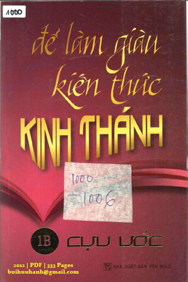 Để Làm Giàu Kiến Thức Kinh Thánh Tập 1B-Cựu Ước (NXB Tôn Giáo 2012) - Lã Thanh Lịch, 333 Trang