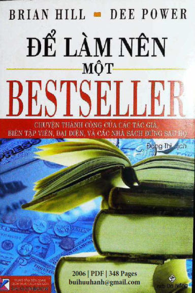 Để Làm Nên Một Bestseller (NXB Đà Nẵng 2006) - Brian Hill, 348 Trang