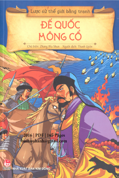 Đế Quốc Mông Cổ (NXB Kim Đồng 2016) - Zhang Wu Shun, 165 Trang