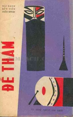 Đề Thám Tuồng Lịch Sử Cận Đại (NXB Sân Khấu 1968) - Mai Hanh & Bửu Tiến, 194 Trang