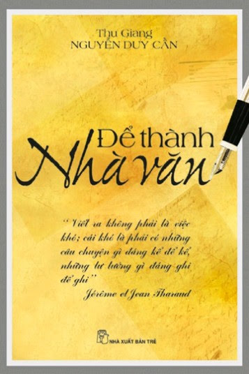 Để Thành Nhà Văn (NXB Trẻ 2013) - Nguyễn Duy Cần, 102 Trang
