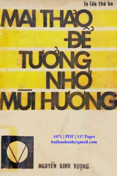 Để Tưởng Nhớ Mùi Hương (NXB Nguyễn Đình Vượng 1971) - Mai Thảo, 337 Trang