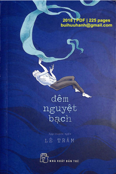 Đêm Nguyệt Bạch (NXB Trẻ 2018) - Lê Trâm, 225 Trang