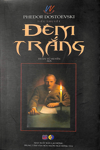 Đêm Trắng (NXB Lao Động 2011) - Phedor Dostoevski, 120 Trang