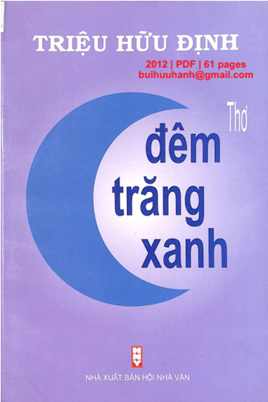 Đêm Trăng Xanh (NXB Hội Nhà Văn 2012) - Triệu Hữu Định, 61 Trang