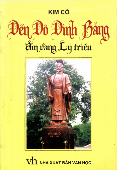 Đền Đô Đình Bảng Âm Vang Lý Triều (NXB Văn Học 2008) - Kim Cổ, 105 Trang