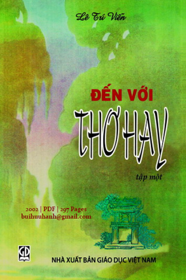 Đến Với Thơ Hay Tập 1 (NXB Giáo Dục 2002) - Lê Trí Viễn, 297 Trang