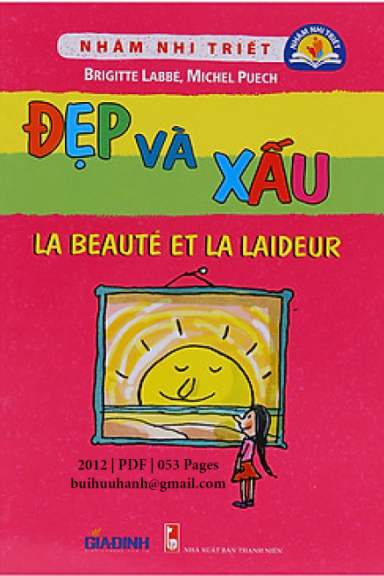 Đẹp Và Xấu (NXB Thanh Niên 2012) - Brigitte Labbe, 53 Trang