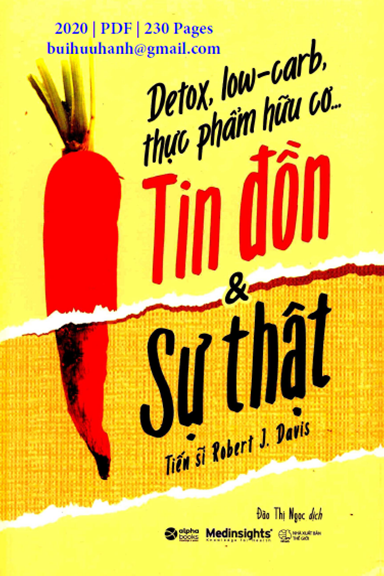 Detox, Low-carb, Thực Phẩm Hữu Cơ Tin Đồn Và Sự Thật (NXB Thế Giới 2020) - Robert J. Davis