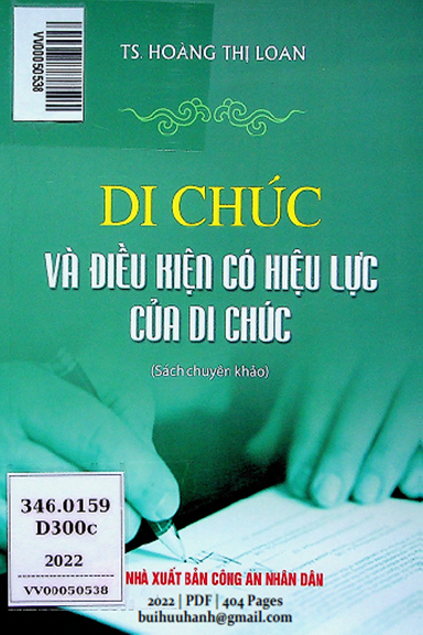 Di Chúc Và Điều Kiện Có Hiệu Lực Của Di Chúc (NXB Công An 2022) - Hoàng Thị Loan, 404 Trang