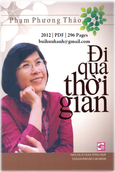 Đi Qua Thời Gian (NXB Tổng Hợp 2012) - Phạm Phương Thảo, 296 Trang