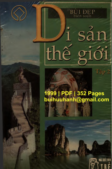 Di Sản Thế Giới Tập 2-Châu Á (NXB Trẻ 1999) - Bùi Đẹp, 352 Trang