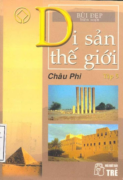 Di Sản Thế Giới Tập 5-Châu Phi (NXB Trẻ 2001) - Bùi Đẹp, 371 Trang