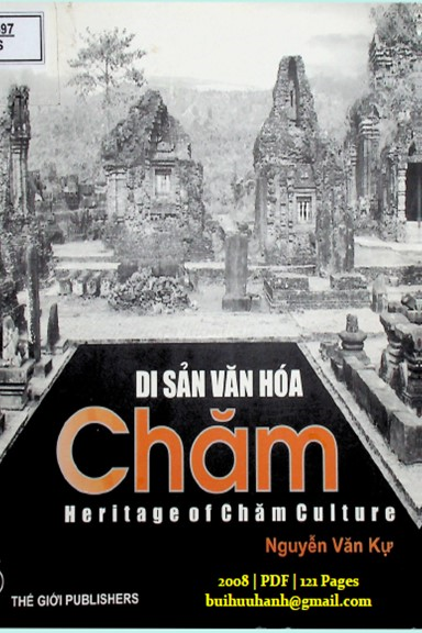 Di Sản Văn Hóa Chăm (NXB Thế Giới 2008) - Nguyễn Văn Kự, 121 Trang