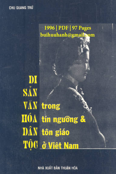 Di Sản Văn Hóa Dân Tộc Trong Tín Ngưỡng Và Tôn Giáo Ở Việt Nam (NXB Thuận Hóa 1996) - Chu Quang Trứ