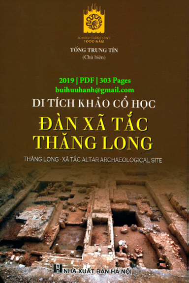 Di Tích Khảo Cổ Học Đàn Xã Tắc Thăng Long (NXB Hà Nội 2019) - Tống Trung Tín, 303 Trang
