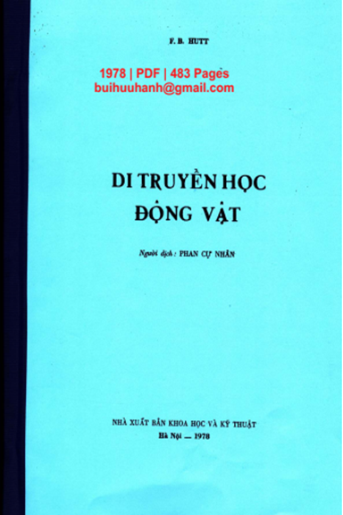 Di Truyền Học Động Vật (NXB Khoa Học Kỹ Thuật 1978) - F. B. Hutt, 483 Trang