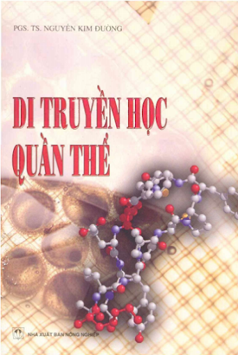 Di Truyền Học Quần Thể (NXB Nông Nghiệp 2008) - Nguyễn Kim Đường, 150 Trang
