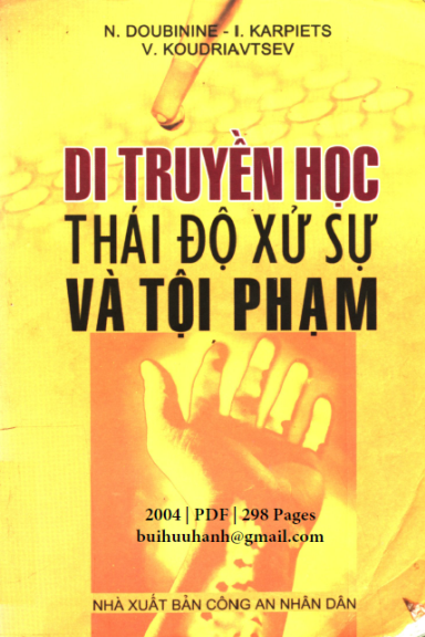 Di Truyền Học Thái Độ Xử Sự Và Tội Phạm (NXB Công An 2004) - N. Doubinine, 398 Trang