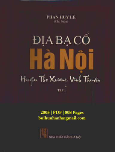 Địa Bạ Cổ Hà Nội Tập 1 (NXB Hà Nội 2005) - Phan Huy Lê, 808 Trang