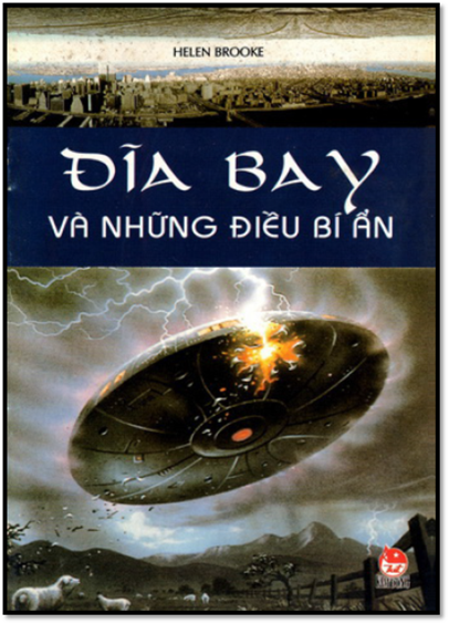 Đĩa Bay Và Những Điều Bí Ẩn (NXB Kim Đồng 2003) - Helen Brooke, 24 Trang
