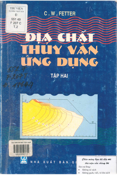 Địa Chất Thủy Văn Ứng Dụng Tập 2 (NXB Giáo Dục 2000) - C. W. Fetter, 267 Trang