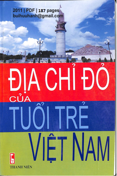 Địa Chỉ Đỏ Của Tuổi Trẻ Việt Nam (NXB Thanh Niên 2011) - Nguyễn Sông Lam, 187 Trang