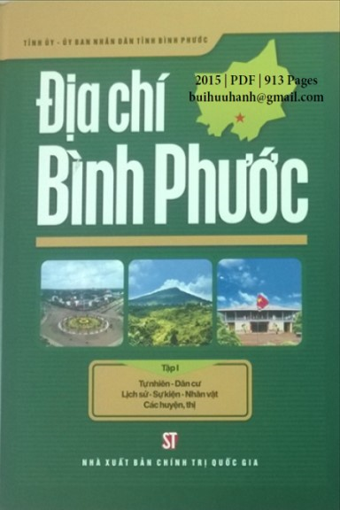 Địa Chí Tỉnh Bình Phước Tập 1 (NXB Chính Trị 2015) - Lê Hữu Phước, 912 Trang