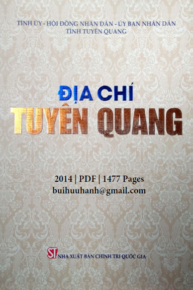 Địa Chí Tỉnh Tuyên Quang (NXB Chính Trị 2014) - Giang Văn Huỳnh, 1476 Trang