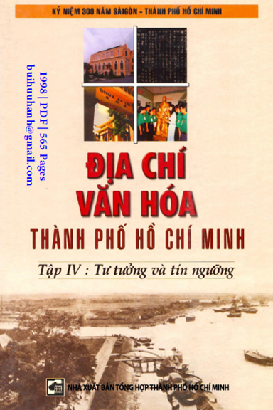 Địa Chí Văn Hóa Thành Phố Hồ Chí Minh Tập 4-Tín Ngưỡng (NXB Tổng Hợp 1998)- Trần Văn Giàu, 565 Trang