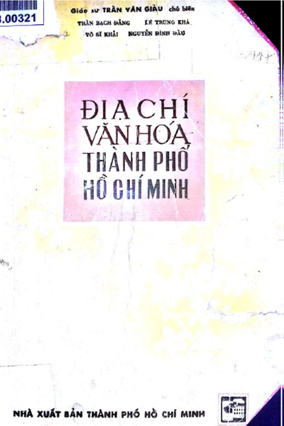 Địa Chí Văn Hóa TPHCM Tập 1-Lịch Sử (NXB Tổng Hợp 1987) - Trần Văn Giàu, 445 Trang