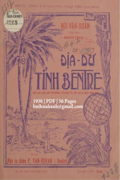 Địa Dư Tỉnh Bến Tre (NXB F. Van-VoVan 1930) - Bùi Văn Xuân, 56 Trang