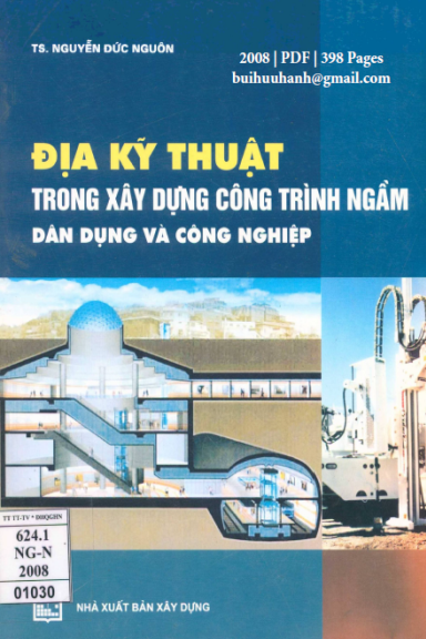Địa Kỹ Thuật Trong Xây Dựng Công Trình Ngầm (NXB Xây Dựng 2008) - Nguyễn Đức Nguôn, 398 Trang